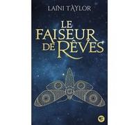 Le faiseur de rêves Laini Taylor (Auteur)