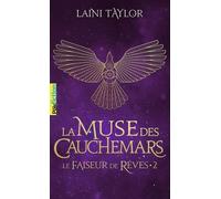 LE FAISEUR DE REVES 2 - LA MUSE DES CAUCHEMARS T2