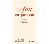 Le fait en question - Florence Bellivier - L'aube Eds De - broché - Essai