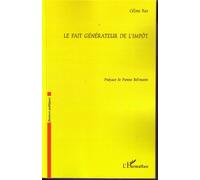 Le fait générateur de l'impôt - Céline Bas - L'harmattan - broché - Etude