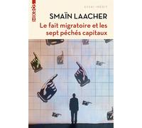 Le fait migratoire et les sept péchés capitaux - Smaïn Laacher - L'aube Eds De - broché - Essai