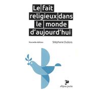 Le Fait Religieux Dans Le Monde D'aujourd'hui