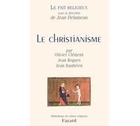 Le Fait religieux, tome 1: Le Christianisme