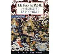 Le Fanatisme ou Mahomet le Prophète