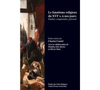 Le fanatisme religieux du XVIe siècle à nos jours Etudier, comprendre, prévenir - Mokhtar Ben Barka - Pu.artois - broché - Essai