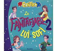 Le fantafiabe di Luì e Sofì (Vol. 2)