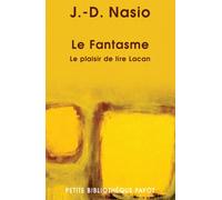 Le Fantasme Juan David Nasio (Auteur)