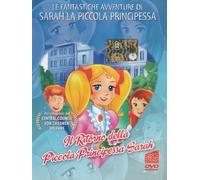 Le fantastiche avventure di Sarah la piccola principessa - Il ritorno della piccola principessa Sarah Volume 03