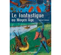 Le fantastique au Moyen Âge