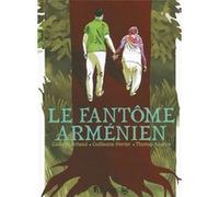 Le Fantôme arménien Guillaume Perrier (1976 - ...) (Auteur), Laure Marchand (Auteur), Thomas Azuelos (Auteur), Thomas Azuelos (Illustration)