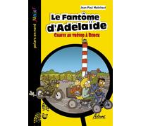 Le fantome d'adelaide Chasse au tresor a berck - Jean-Paul Maënhaut - Aubane - Poche - Roman junior