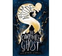 Le fantôme de Canterville et autres histoires