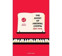 Le fantôme de Frédéric Chopin