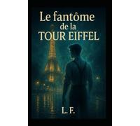 Le fantôme de la tour Eiffel