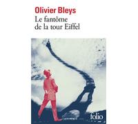 Le Fantôme de la tour Eiffel - Olivier Bleys - Gallimard - Poche - Roman