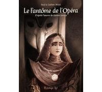 Paul Brizzi – Le Fantôme de l'Opéra (d'après Gaston Leroux) – Bande dessinée cartonnée – Futuropolis