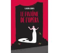Le fantôme de l'Opéra - Texte abrégé