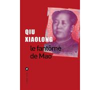 Le fantôme de Mao - Qiu Xiaolong - Liana levi - broché - Roman