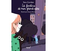 Le fantôme de mon grand-père - Yann Coridian - Ecole Des Loisirs - broché - Roman junior