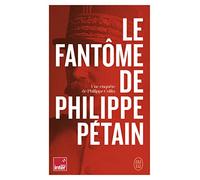 Le Fantôme De Philippe Pétain