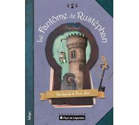Le fantôme de Rustéphan - une légende de l'île de Pont-Aven - Fanny Cheval - Beluga - broché - Contes et légendes jeunesse