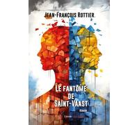 Le fantôme de Saint Vaast - Jean-François Rottier - Encre Rouge - broché - Roman