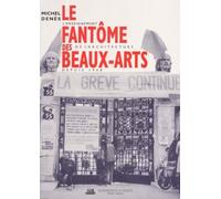 Le Fantôme des beaux-arts : L'Enseignement de l'architecture depuis 1968