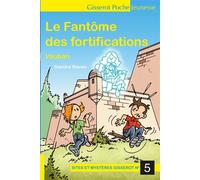Le fantôme des fortifications - roman - Sendra Raven - Gisserot Editions - broché - Roman cadet