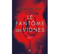 Le fantôme des vignes