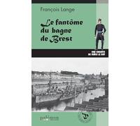 Le fantôme du bagne de Brest
