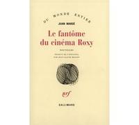 Le fantôme du cinéma Roxy - Juan Marsé - Gallimard - broché - Livre