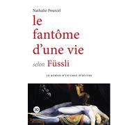 Le Fantôme D'une Vie Selon Füssli