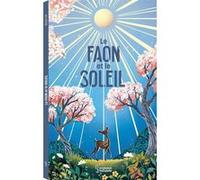 Le faon et le soleil Joanna McInernery (Auteur), Quang et Lien (Illustration)