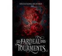 Le Fardeau des Tourments