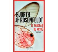 Michael Hjorth – traduit par Rémi Cassaigne – Le Fardeau du passé – Roman – Broché – Actes Sud