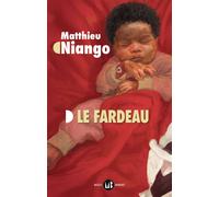 Le Fardeau - Matthieu Niango - Mialet-Barrault Eds - broché - Roman