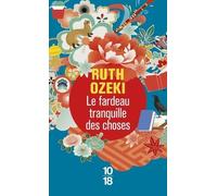 Le fardeau tranquille des choses