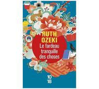 Le Fardeau Tranquille Des Choses