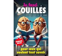 Le fasci-COUILLES, Le fascicule sur les couilles: Entre savoir, culture et blagues