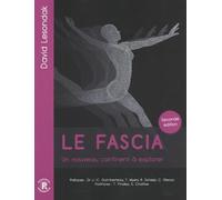 Le Fascia : Un nouveau continent à explorer