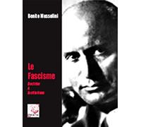 Le fascisme: Doctrine & institutions