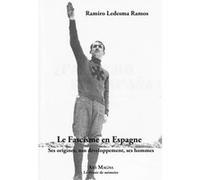 Le fascisme en Espagne Ses origines, son développement, ses hommes Ramiro Ledesma Ramos (Auteur)