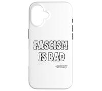 Le fascisme est Une Mauvaise Histoire Citation de leçon Coque pour iPhone 16