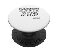 Le fascisme est Une Mauvaise Histoire Citation de leçon PopSockets PopGrip Adhésif