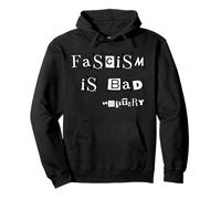 Le fascisme est une mauvaise histoire Citation de leçon Sweat à Capuche