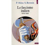 Le fascisme italien, 1919-1945