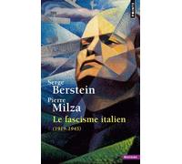 Le Fascisme Italien - 1919-1945
