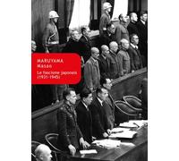Le Fascisme japonais (1931-1945) Analyse et interprétation - Masao Maruyama - Belles Lettres - broché - Essai