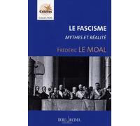 Le fascisme: Mythes et réalité