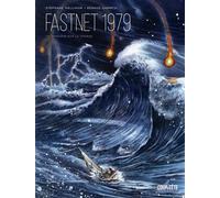 Le Fastnet 1979 Un ouragan sur la course - Stéphane Melchior - Delcourt - cartonné - Bande dessinée